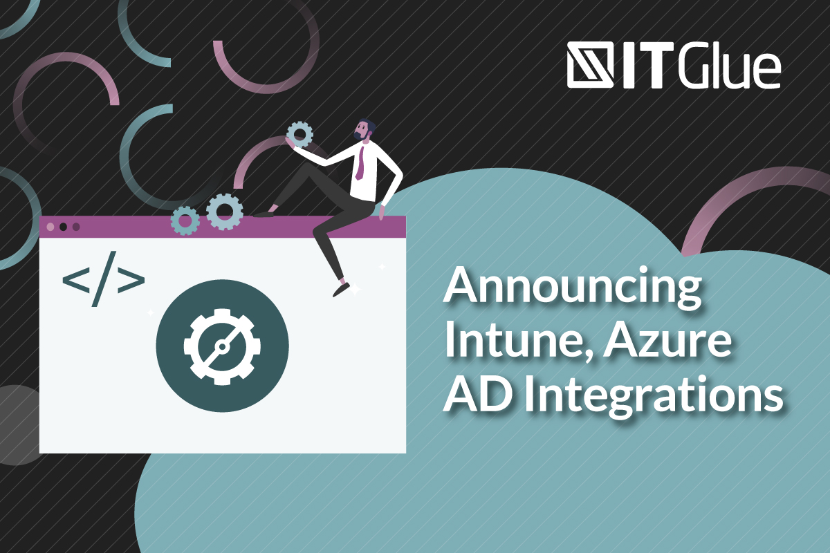 Announcing Azure and Intune Integrations